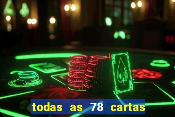 todas as 78 cartas do tarot